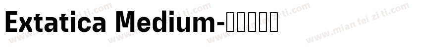 Extatica Medium字体转换